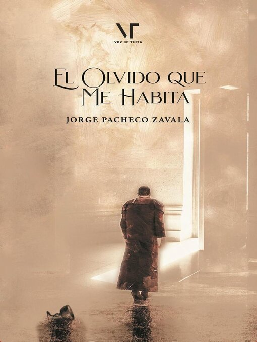 Title details for El olvido que me habita by Jorge Pacheco Zavala - Available